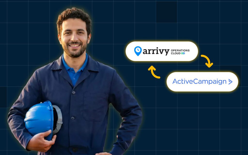 Arrivy ActiveCampaign Integration for Field Service Automation